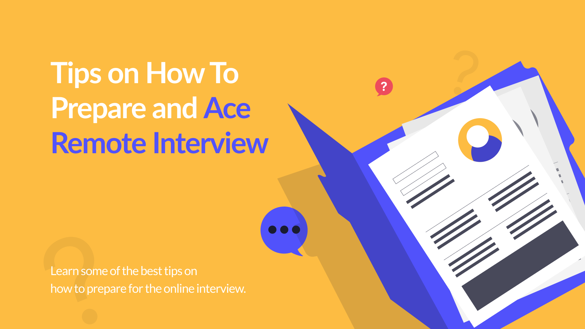 Tips On How to Ace Remote Interviews