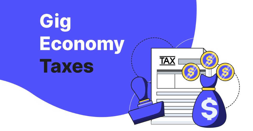 Gig Economy Taxes